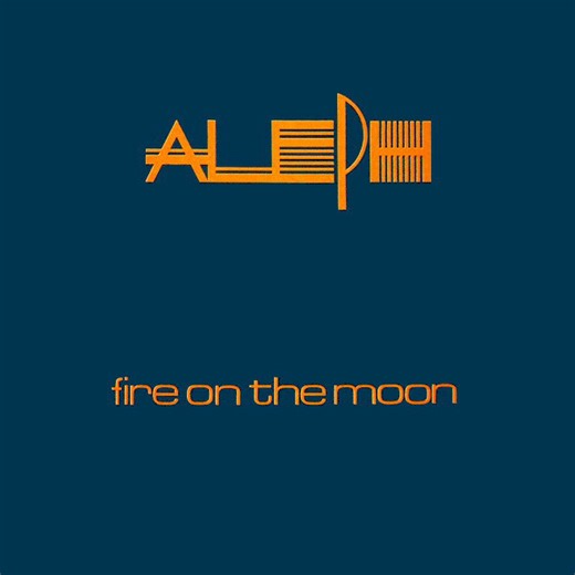 Aleph - Fire On The Moon