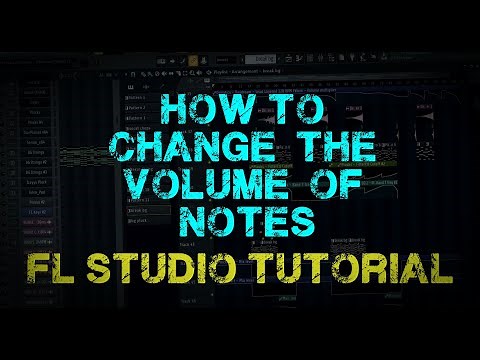 How to change the volume of notes in FL Studio