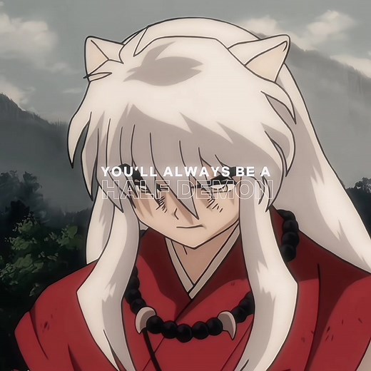 Analyzing Inuyasha's Past: Why it Matters