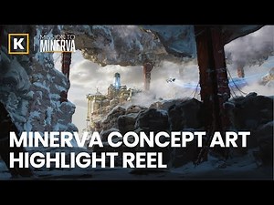 Minerva Concept Art Highlight Reel