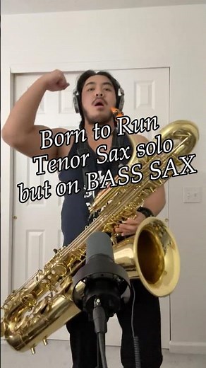 Bruce Springsteen's Born to Run sax solo but on Bass Saxophone