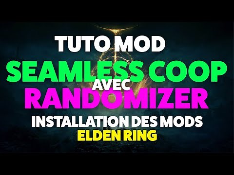 UPDATE 2025 TUTO MODS : RANDOMIZER & SEAMLESS COOP ! ELDEN RING