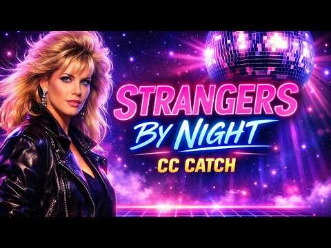 Strangers by Night | C.C.CATCH | AI Disco Visual Experience