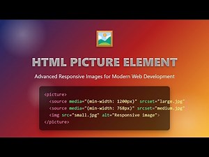 🖼️ HTML Picture Element: Mastering Responsive Images for Web Development