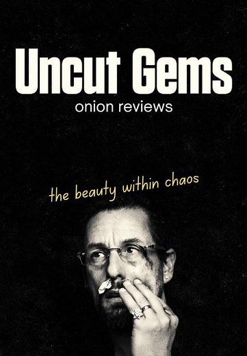 Uncut Gems: A Beautiful Chaos Movie Review
