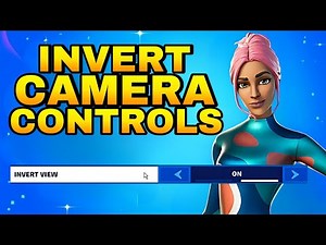 How To Invert Camera Controls In Fortnite 2026