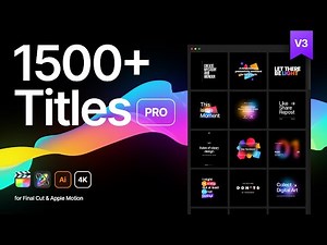 Titles Pro V3 for Final Cut WILL BLOW YOUR MIND!