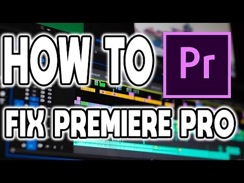 How To Fix Premiere Pro Running Slow/Crashing/Not Responding. [2022]
