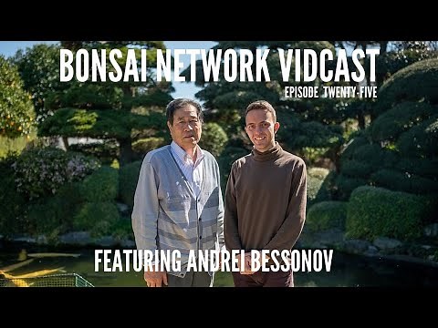 Andrei Bessonov Interview | Bonsai Network Vidcast
