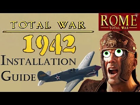 Installation Guide Total War 1942 (World War 2 MOD)