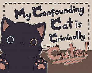 My Confounding Cat is Criminally Cute! (2024) - MobyGames