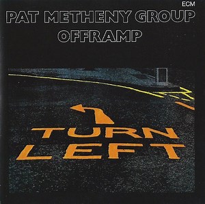 Pat Metheny Group - Offramp
