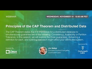 LF Live Webinar: Principles of the CAP Theorem and Distributed Data