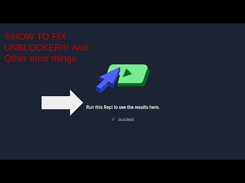 !!HOW TO FIX THE REPL UNBLOCKER AND MAKE ONE YOURSELF!!