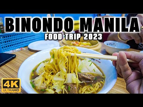 [4K] BINONDO FOOD CRAWL 2023: Tasting the Best of Manila's Oldest Chinatown!