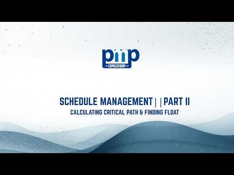 CALCULATING CRITICAL PATH & FINDING FLOAT