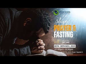 EKGIM GHANA, WELCOME TO OUR 3 DAYS FASTING AND PRAYERS SERVICE. (DAY 2) LIVE FROM SPINTEX ECOBANK.