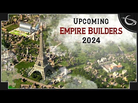 Upcoming Empire Building Strategy Games [2024]