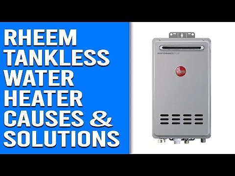 Rheem Tankless Water Heater Error Code E5- Understanding, Troubleshooting, and Resolving
