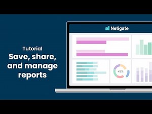 Save, share, and manage reports | Netigate