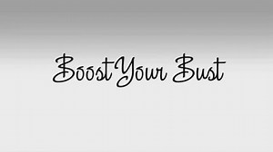 Boost Your Bust [37]