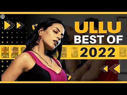 Best ULLU Web Series of 2022 So far | Watch Alone Series
