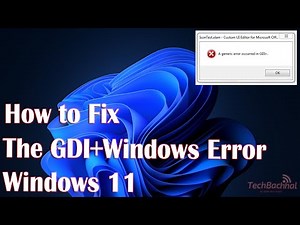How to fix the GDI+Windows error in Windows 11