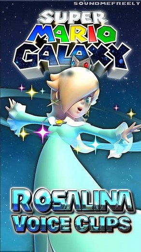 All Rosalina Voice Clips • Super Mario Galaxy Voice Lines • Nintendo Switch (Mercedes Rose)