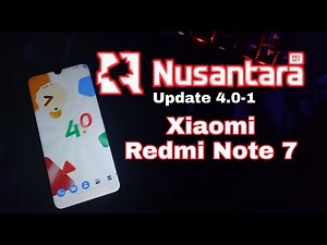 UPDATE❗ NUSANTARA PROJECT 4.0-1 OFFICIAL ANDROID 12 | REDMI NOTE 7 | CUSTOM ROM GAMING