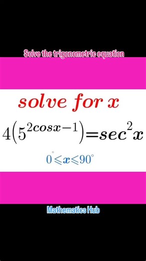 Mathematics Hub on Instagram: "Solve the trigonometric equation #viralreels #viral #maths #solve #simplify"