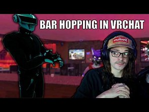 I Went Bar Hopping in VRChat and it Was a BIG Mistake...