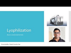 Freeze drying/ Lyophilization basics and fundamentals
