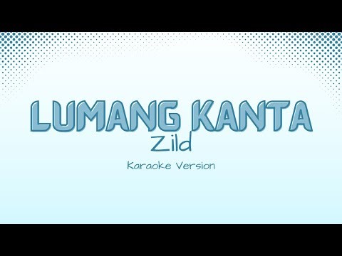 Lumang Kanta - Zild (Karaoke Version)