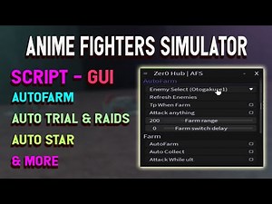 Anime fighters simulator script – (Autofarm, AutoFuse,Auto trial & raid, Auto star)