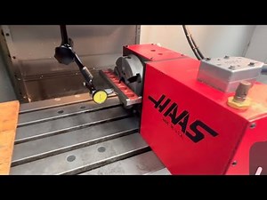 Aligning the hrt160 4th axis on the Haas vf3