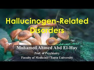 Hallucinogen Related Disorders