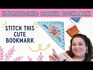 Stitch a CUTE Corner Bookmark for Spring Reading!