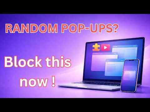 Suspicious Pop-Ups in Your Browser? Stop Adware Fast (5-Step Cleanup)