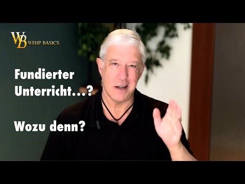Whip Basics Video: Unterricht...? Wozu denn...?