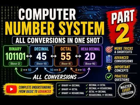 Computer Number System | Binary, Decimal, Octal & Hexadecimal | All Conversions Part 2