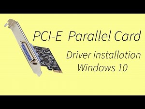 pcie parallel port card windows 10 driver