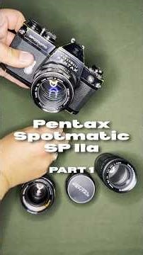 Pentax Spotmatic SP IIa Day 108 Part 1