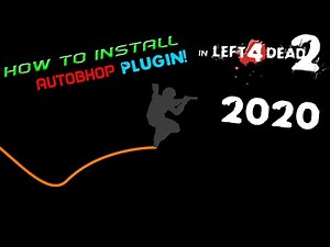 [L4D2] How To Install Autobhop Plugin (ENG) (2020) (STEAM VERSION) (UPDATED 2.2.0.2!)