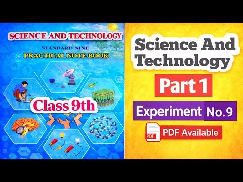 Class 9th Science And Technology Practical Book Answer Part 1/ Experiment No 9/ विज्ञान प्रात्यक्षिक