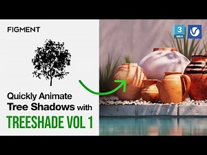 Quickly Animate Realistic Tree Shadows with FIGMENT TREESHADE | 3ds max + V-Ray