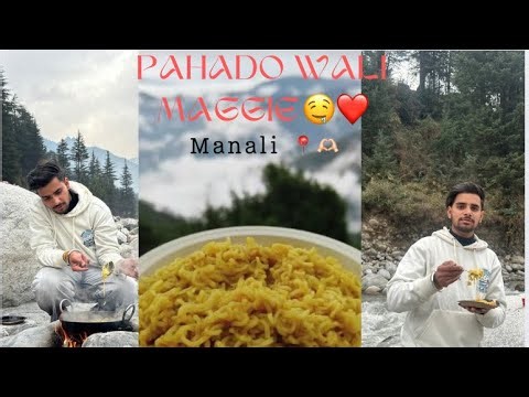 Pahado wali maggie with Beas River view 🤤❤️/Manali Sunday Market se shopping krr li 🤩
