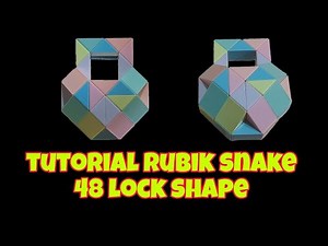 Rubik's snake 48 lock shape