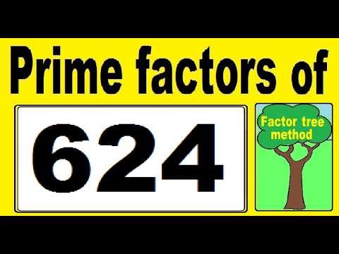 Prime factors decomposition of 624. Factor tree method.