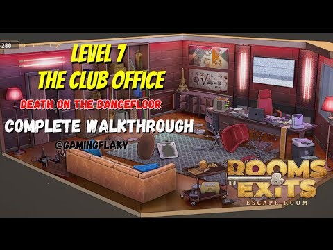 Rooms & Exits Level 7 The Club Office Chapter 5 [Latest Walkthrough] (Death on the Dancefloor)