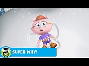 SUPER WHY! | No Snow in the Land of Snow | PBS KIDS